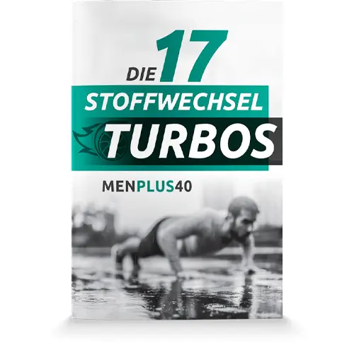 Ebook: Die 17 Stoffwechsel Turbos MENPLUS40.